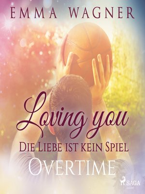 cover image of Loving you--Die Liebe ist kein Spiel